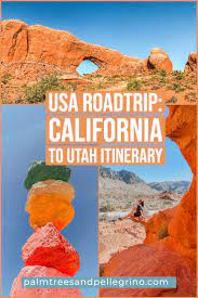 road trip from california to utah itinerary