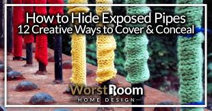 How To Hide Exposed Pipes Creative