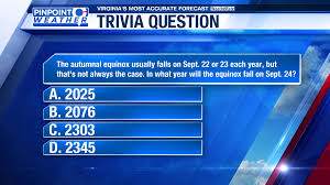 Dec 31, 2020 · discover the ultimate famous landmarks picture quiz with questions and answers. Wfxr Weather Trivia Autumnal Equinox Falling On Different Dates Wfxrtv