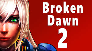 Jangan lupa di share , like , coment. Broken Dawn Ii Android Gameplay Hd Video Youtube