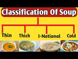 Classification Of Soup Thin Soup Thick Soup Cold Soup
