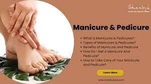 everything about manicure pedicure