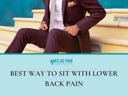 best way to sit with lower back pain
