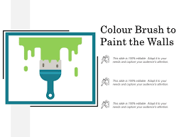 Colour Brush To Paint The Walls Ppt
