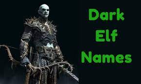 1000+} » Dark Elf Names » [ Funny + Unique + Famous + Badass ]