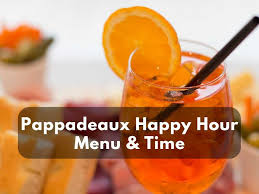 pappadeaux happy hour menu time in