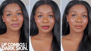 my top 6 lip combinations for dark skin
