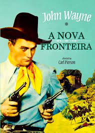 A NOVA FRONTEIRA (John Wayne,Ray Corrigan,Raymond Hatton) (LEG) por R$5,00