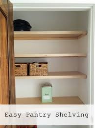 easiest pantry or closet shelving ana