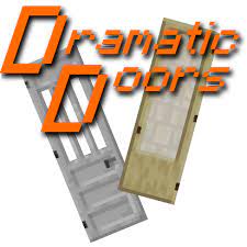 Dramatic Doors Minecraft Mods