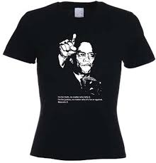Design by kalel adell, samirah franklin and deon johnson. Amazon Com Tribal T Shirts Women S Malcolm X T Shirt Clothing
