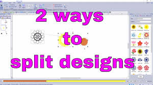 Pe Design 10 How To Split A Machine Embroidery Design Two Ways Easy