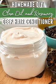 diy clove oil hair conditioner recipe