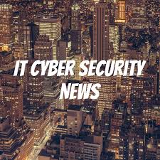 IT Cyber Security News