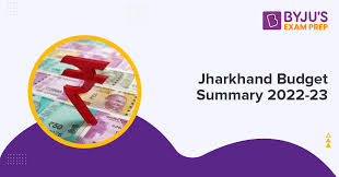 jharkhand budget highlights 2022 2023