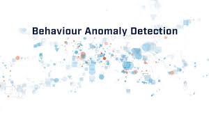 Hunstsman B A D Behaviour Anomaly Detection
