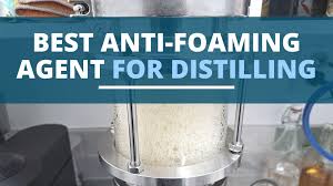 anti foaming agents for distilling