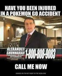 Remember this lawyer meme the next time you talk to an attorney. Pokemon Go Lawyers Pokemon Go Know Your Meme