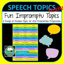 Impromptu Speech Topics Quick Fun Ideas To Improve Oral Presentation Skills