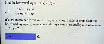 solved find the horizontal asymptote s