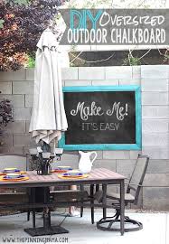 Easy Diy Oversized Outdoor Chalkboard