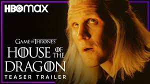 House Of The Dragon Trailer - House of the Dragon | Official Teaser Trailer | HBO Max - YouTube