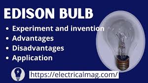 edison bulb invention advanes and