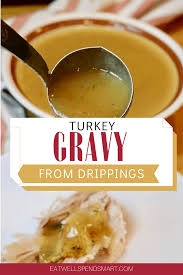 easy turkey gravy from drippings eat