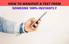 Let go of 'how' and 'when' your specific person will manifest into your life. Best 5 Steps How To Manifest A Text From Someone 100 Instantly