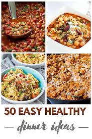 50 easy healthy dinner ideas meat and
