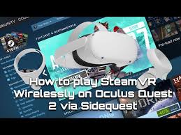 wirelessly play steamvr on oculus quest