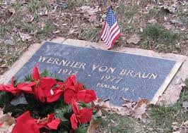 That's what he's referencing on his gravestone. Grave Wernher Von Braun Alexandria Tracesofwar Com