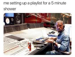 Magic music 4.090.339 views2 year ago. Shower Playlist Kanye West Know Your Meme