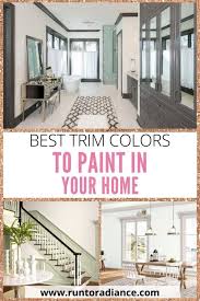 The Best Trim Colors To Paint In Your