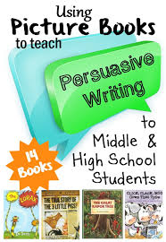 Picture Books That Demonstrate Persuasive Writing