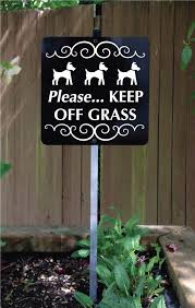 Please Keep Off Grass Dog Yard Sign