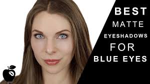 the best matte eyeshadows for blue eyes