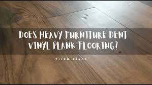 Can you move heavy objects? Does Heavy Furniture Dent Vinyl Plank Flooring Tilen Space