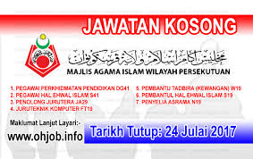 Majlis agama islam wilayah persekutuan, kuala lumpur, malaysia. Jawatan Kosong Majlis Agama Islam Wilayah Persekutuan Maiwp 24 Julai 2017 Jawatan Kosong Kerajaan Swasta Terkini Malaysia 2021 2022