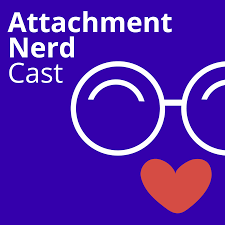 Attachment Nerd Cast