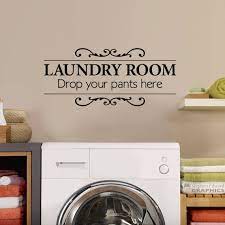 Laundry Room Wall Decal Drop Your Pants