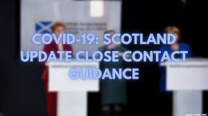 covid 19 scotland update close contact