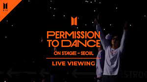 BTS Permission to Dance on Stage - Seoul: Live Viewing. Broadcast to  cinemas worldwide March 12 only.