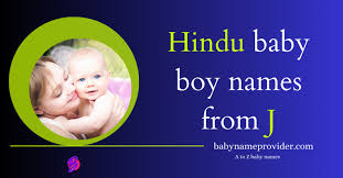 boy hindu j baby boy names hindu