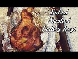 baked smoked turkey legs recipe how