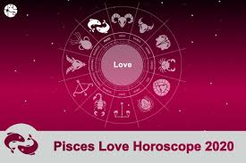 Pisces Love Romance Horoscope 2020 Pisces 2020