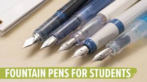 best student fountain pens you