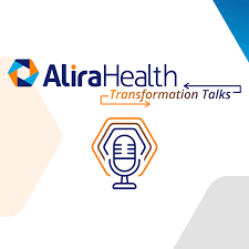 Alira Health's Transformation Talks