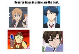 Reverse Traps | Anime Girls Comparison Parodies | Know Your Meme