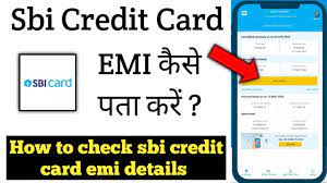 check sbi credit card emi details